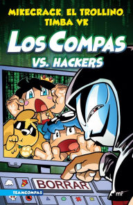 Title: Compas 7. Los Compas vs. hackers, Author: Mikecrack Mikecrack