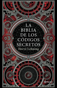 Title: La biblia de los códigos secretos (Edición mexicana), Author: Hervé Lehning