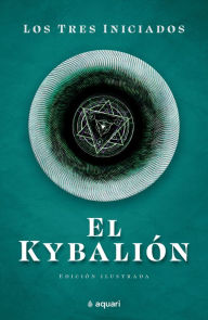 Title: El Kybalion, Author: Los Tres Iniciados Los Tres Iniciados