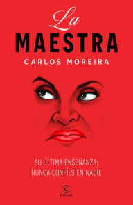 Title: La maestra, Author: Carlos Moreira