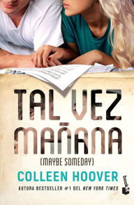 Title: Tal vez ma ana / Maybe Someday (Spanish Edition), Author: Colleen Hoover