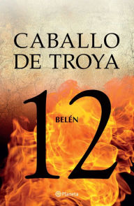 Title: Belen. Caballo de Troya 12, Author: J. J. Ben tez