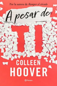 Title: A pesar de ti (Regretting You) (Edición mexicana), Author: Colleen Hoover