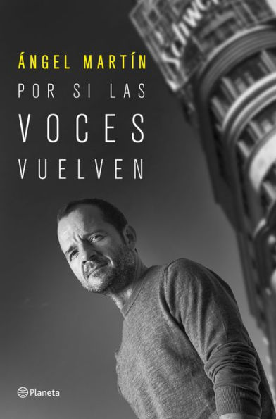 Por si las voces vuelven