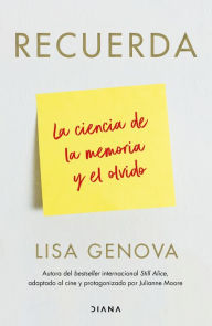 Title: Recuerda, Author: Lisa Genova