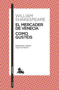 Title: El mercader de Venecia / Como gustéis, Author: William Shakespeare