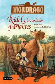 Title: Mondragó 2. Rídel y los árboles parlantes, Author: Ana Galán