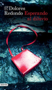 Title: Esperando al diluvio, Author: Dolores Redondo
