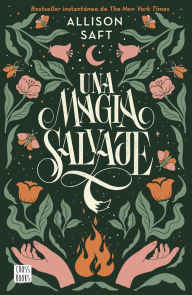 Title: Una magia salvaje, Author: Allison Allison