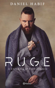 Download free e-books RUGE: O espera a ser devorado (Spanish Edition) in English by Daniel Habif 