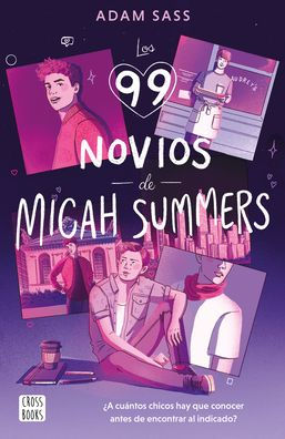 Los 99 novios de Micah Summers