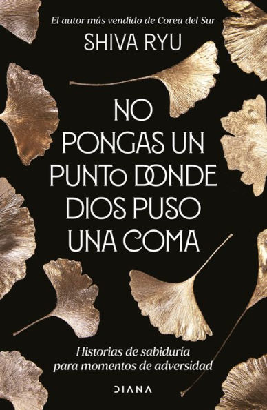 No pongas un punto donde Dios puso una coma: Historias de sabidur a para momentos adversidad