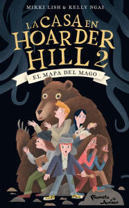 Title: La casa en Hoarder Hill 2. El mapa del mago, Author: Mikki Lish