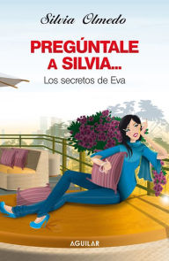 Title: Pregúntale a Silvia, Author: Silvia Olmedo