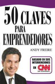 Title: 50 claves para emprendedores, Author: Andy Freire