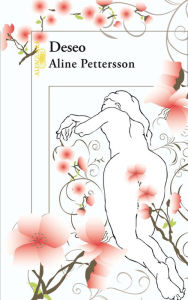 Title: Deseo, Author: Aline Pettersson