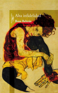 Title: Alta Infidelidad, Author: Rosa Beltrán