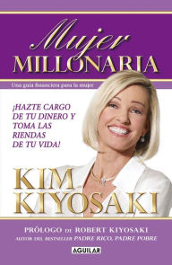 Title: Mujer millonaria, Author: Kim Kiyosaki