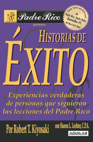 Title: Historias de éxito, Author: Robert T. Kiyosaki