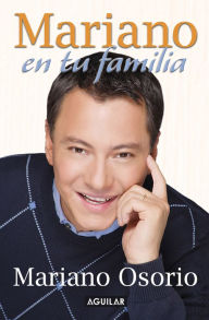 Title: Mariano en tu familia, Author: Mariano Osorio