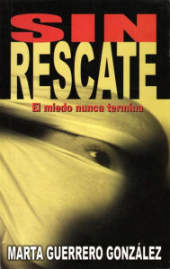 Title: Sin rescate, Author: Marta Guerrero González