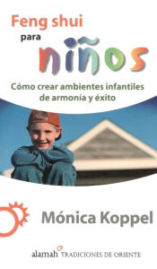 Title: Feng shui para niños, Author: Mónica Koppel