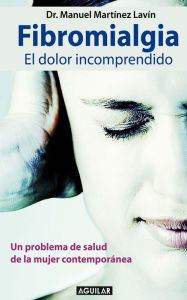 Title: Fibromialgia. El dolor incomprendido, Author: Rose Cooper