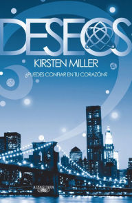 Title: Deseos, Author: Kirsten Miller