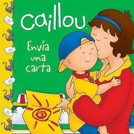 Title: Caillou envia una carta (Caillou Sends a Letter), Author: Joceline Sanschagrin