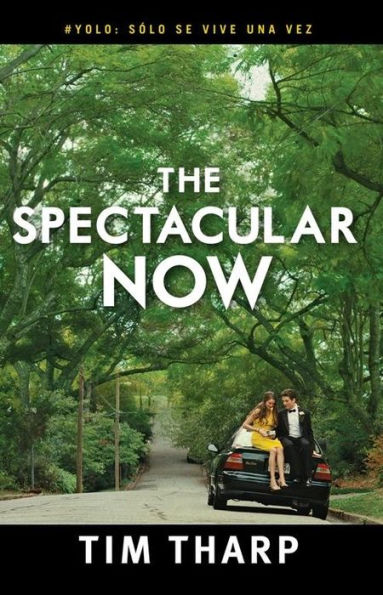 The Spectacular Now (in Spanish)