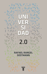 Title: Universidad 2.0, Author: Rafael Rangel Sostmann