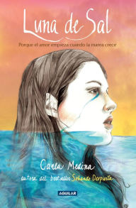 Title: Luna de sal, Author: Carla Medina