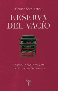 Title: Reserva del vacío, Author: Maruan Soto Antaki