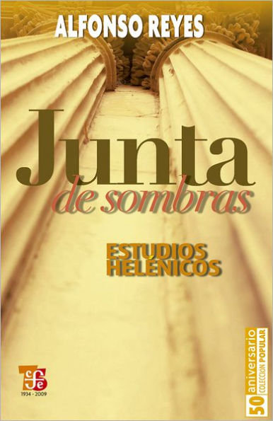 Junta de sombras: Estudios helénicos