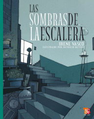 Title: Las sombras de la escalera, Author: Irene Vasco