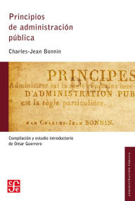 Title: Principios de administración pública, Author: Charles-Jean Bonnin