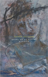 Title: Negro es su rostro / Simiente, Author: Esther Seligson