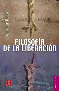 Title: Filosofía de la liberación, Author: Juan García Ponce