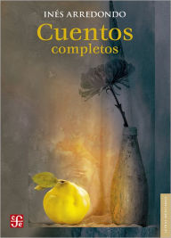 Title: Cuentos completos, Author: Castellanos