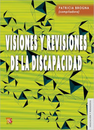 Title: Visiones y revisiones de la discapacidad, Author: Kaniuk