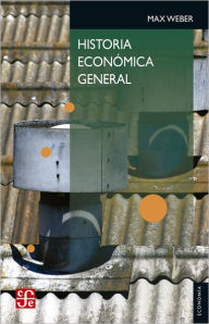 Title: Historia económica general, Author: Max Weber