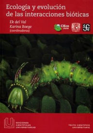 Title: Ecologia y evolucion de las interacciones bioticas, Author: Ek Del Val