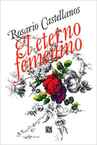 Title: El eterno femenino: Farsa, Author: Guzmán