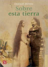 Title: Sobre esta tierra, Author: Castro