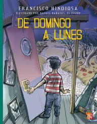 Title: De domingo a lunes, Author: Francisco Hinojosa