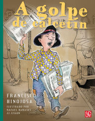 Title: A golpe de calcet n, Author: Francisco Hinojosa