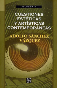 Title: Cuestiones estéticas y artísticas contemporáneas, Author: Ruy Pérez