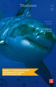 Title: Tiburones: Supervivientes en el tiempo, Author: Mario Jaime