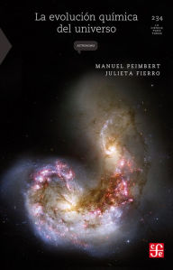 Title: La evolución química del universo, Author: Manuel Peimbert