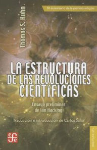 Title: La estructura de las revoluciones cientificas, Author: Thomas Samuel Kuhn